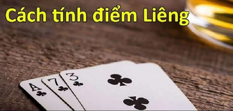 Cách tính điểm liêng 